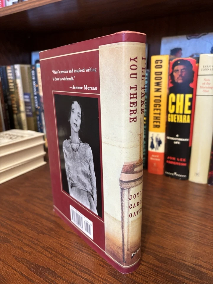 I’ll Take You There. Joyce Carol Oates. 1st HC Ptg. Ecco 2002. Fine Unread - Image 2 of 4