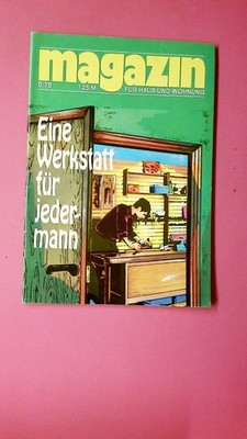 238310 MAGAZIN FÜR HAUS UND WOHNUNG HEFT 06 1976 EINE WERKSTATT FÜR JEDERMANN