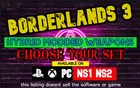 Borderlands 3 Hybrid Modded Set PC/PS/XBOX