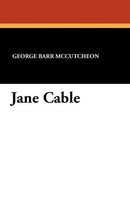 George Barr Mccutcheon | Jane Cable | Taschenbuch | Englisch (2024)