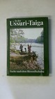 127269 Juri Pukinski In Der Ussuri-Taiga Suche nach d. Riesenfischuhu. Hc