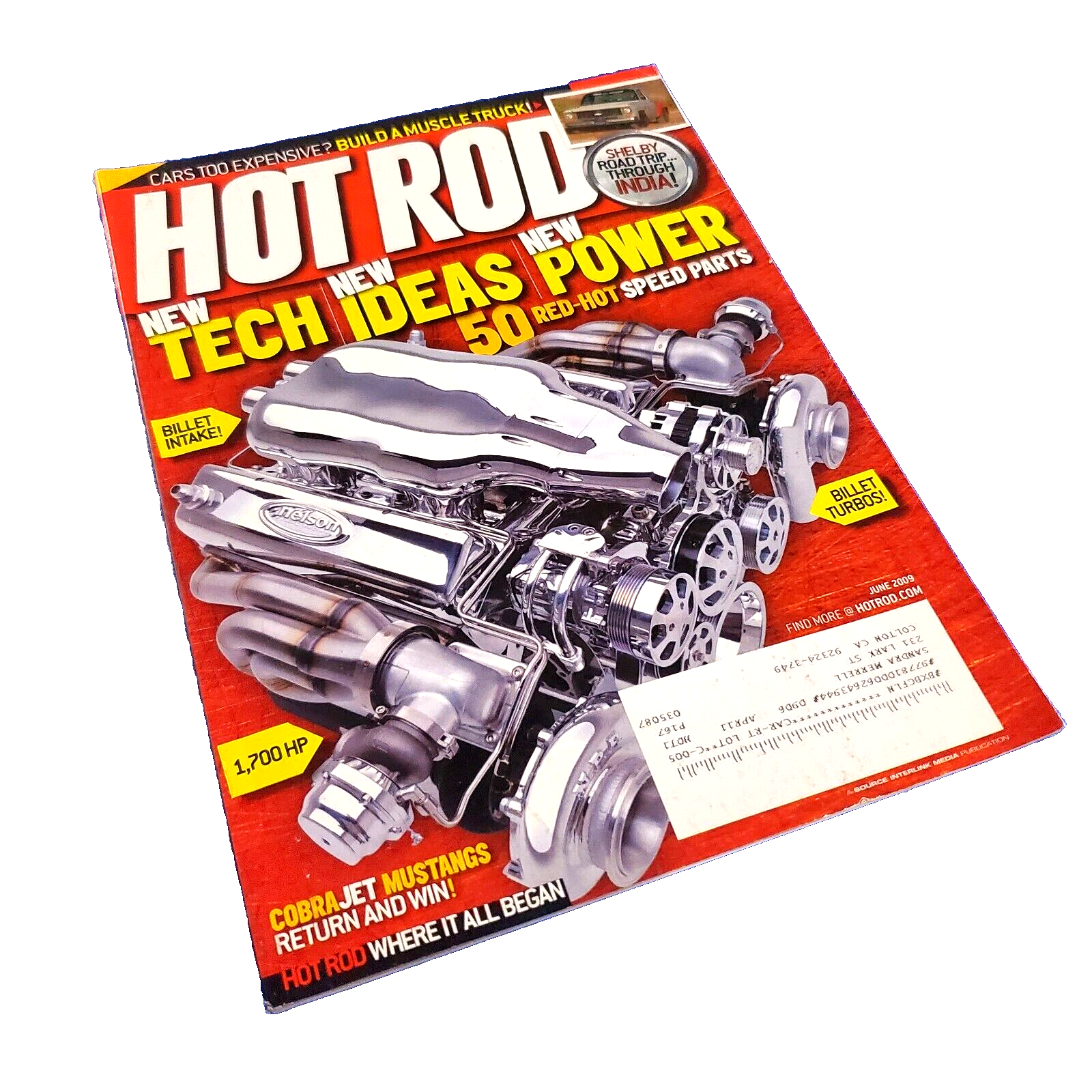 HOT ROD: NEW TECH NEW IDEAS NEW POWER 50 RED-HOT SPEED PARTS JUNE 2009 ENGINES