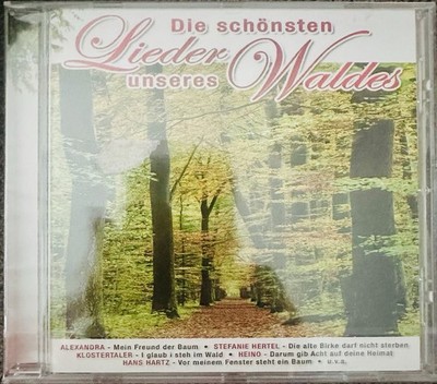 Die schönsten Lieder unseres Waldes Heino Alexandra Stefanie Hertel Neu 14 Track