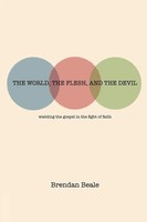 Brendan Beale | The World, The Flesh, And The Devil | Taschenbuch | Englisch