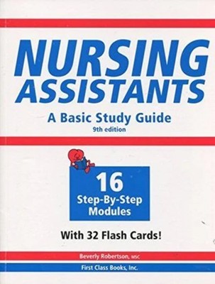 Nursing Assistants: A Basic Study Guide, 9th Edition (Book & Flash Cards)