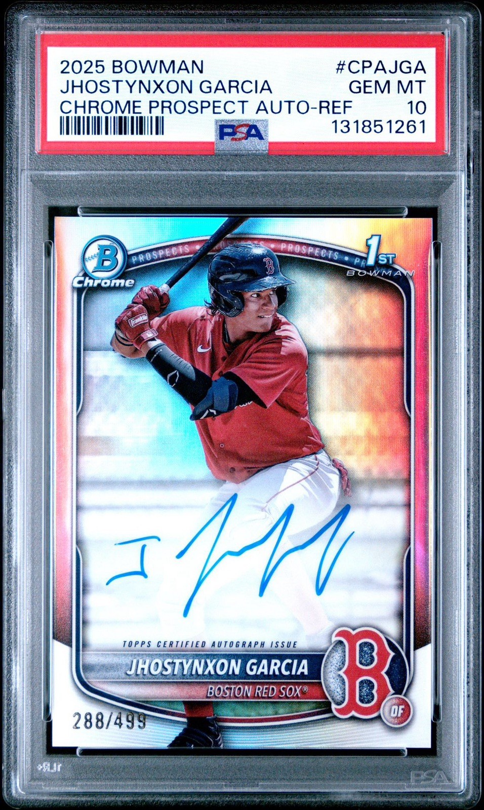 2025 Bowman Chrome Prospects Auto Jhostynxon Garcia 1st Refractor 288/499 PSA 10