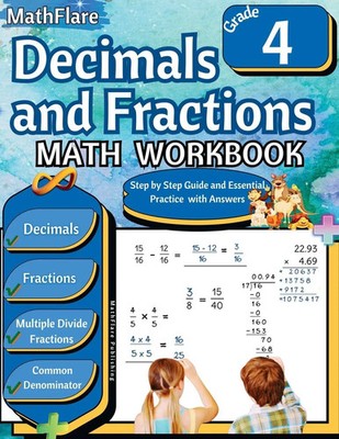 Decimals and Fractions Math Workbook 4th Grade Mathflare Publishing Taschenbuch