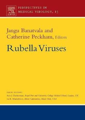 Rubella Viruses: Volume 15 -  NEW Catherine Peckh 2006
