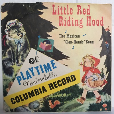 Playtime Columbia Record With Little Red Riding Hood Mexican Clap Hands Song Ebay Playtime Columbia Record With Little Red Riding Hood Mexican Clap Hands Song Ebay