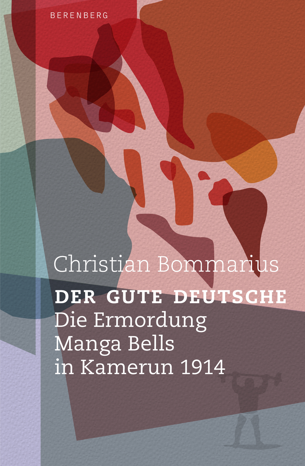 Christian Bommarius / Der Gute Deutsche