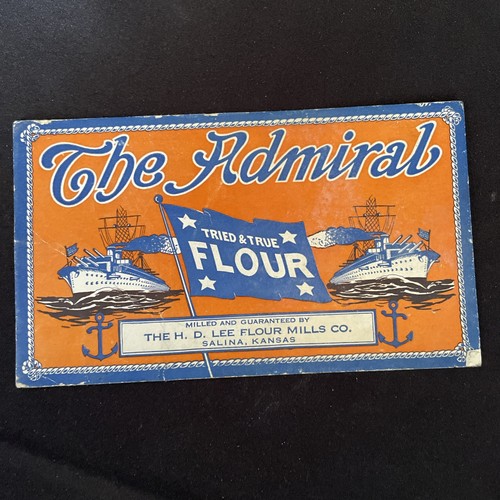 Vintage The H D Lee Flour Mills Co. The Admiral Flour Ink Blotter Salina Kansas