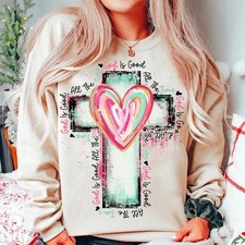 God Is Good All The Time Christian Sweatshirt Hand Drawn