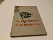 Martin Lezius 1935 Edition German War Book Flags Of The Old Prussian Army