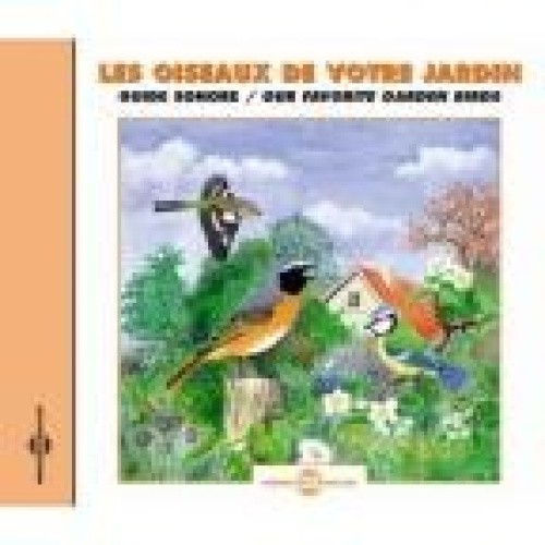 Sounds of Nature: Our Favorite Garden Birds - Sound Guide [CD]