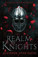 Realm of Knights: Knights of the Realm,... 9781732366152 by Davis, Jennifer Anne