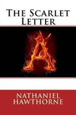 The Scarlet Letter - Paperback By Hawthorne, Nathaniel - GOOD