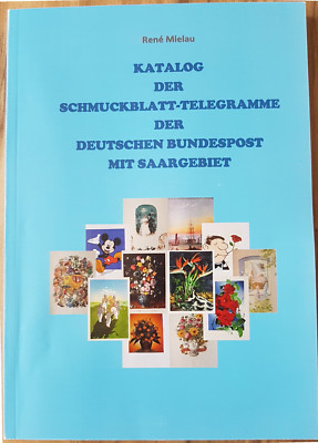 1-KATALOG-SCHMUCKTELEGRAMM SCHMUCKBLATT TELEGRAMME DER BUNDESPOST MIT SAARGEBIET