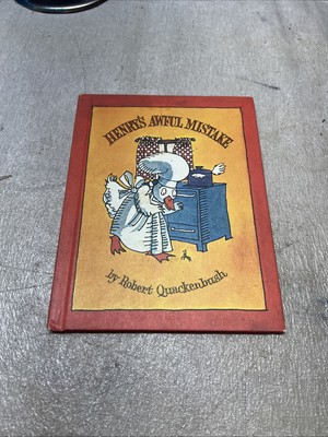 Henry's Awful Mistake by Robert Quackenbush - 1980