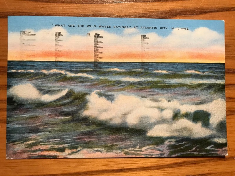1944 Vintage Postcard - What Are The Wild Waves Saying? at Atlantic City, N. J.