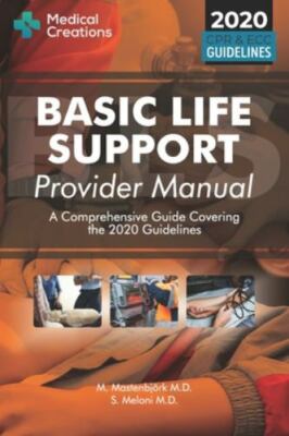 Basic Life Support Provider Manual - A Comprehensive Guide Covering the...