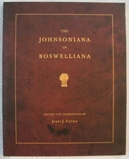 THE JOHNSONIANA IN BOSWELLIANA JAMES J CAUDLE HOUGHTON LIBRARY 2009 SCARCE!