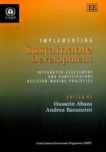 Implementing Sustainable Development – Integrated Assessment and Participatory …