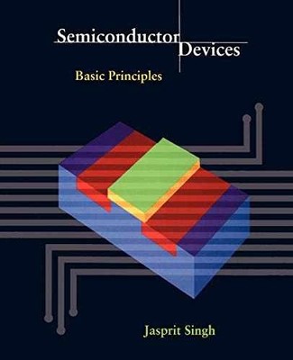 Semiconductor Devices: Basic - Paperback, by Singh Jasprit - Very Good