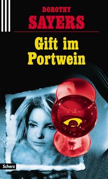 Gift im Portwein. von Sayers, Dorothy L. | Buch | Zustand gut - Sayers, Dorothy L.