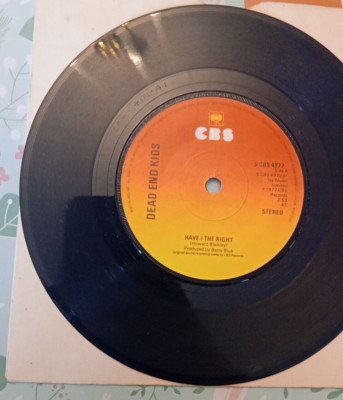 Dead End Kids - Have I The Right 7'' single  CBS 4972 VG Vinyl Scottish scotland