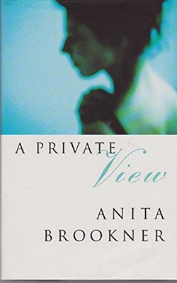 A Private View,Anita Brookner