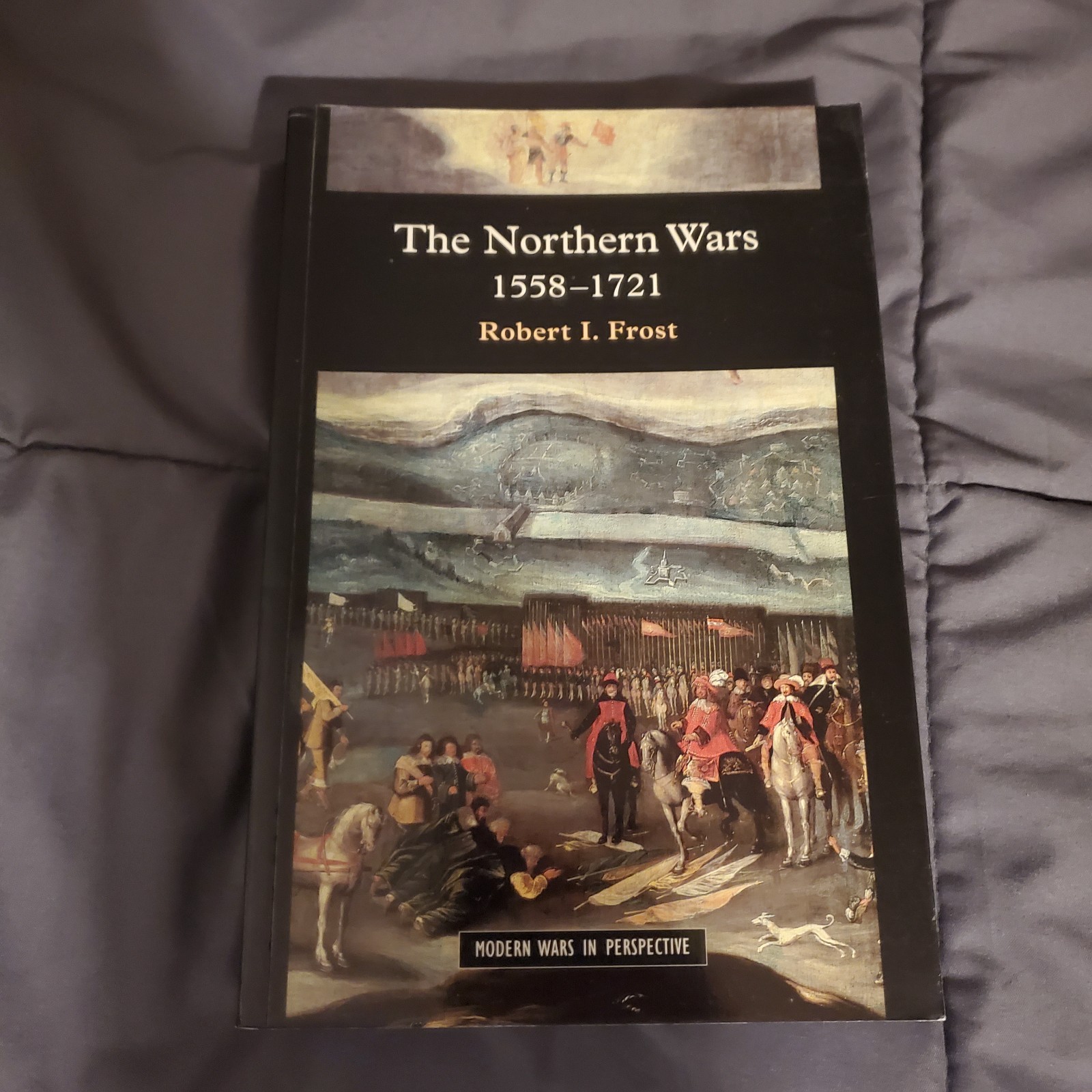 The Northern Wars 1558-1721- Swedish Polish Russian History-
