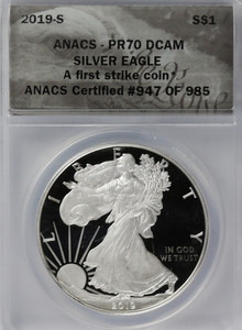 2019 S ANACS PR70 DCAM Silver Eagle Dollar
