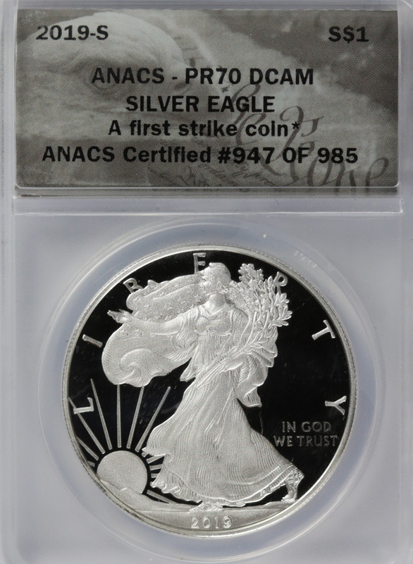 2019 S ANACS PR70 DCAM Silver Eagle Dollar