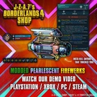 Borderlands 4✨ MODDED PEARLESCENT FIREWERKS SHIELD GOD BL4 GEAR ✅PC-PS-XBOX✨