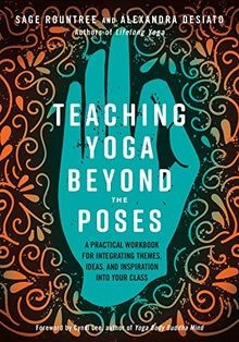 Teaching Yoga Beyond the Poses: A Practical Workbook for... | Buch | Zustand gut