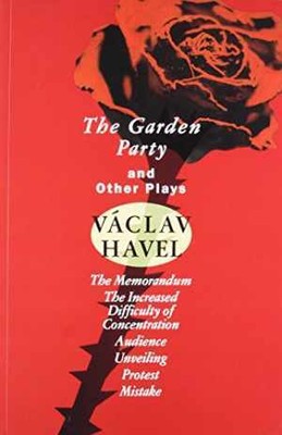 The Garden Party: and Other Plays - Paperback, by Havel Vaclav - Acceptable