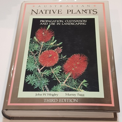 Australian Native Plants by John W. Wrigley Propogation Cultivation Landscaping - Picture 2 of 23