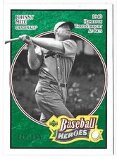Johnny Mize 2005 Upper Deck Baseball Heroes Green #/199