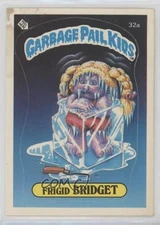 1985 Topps Garbage Pail Kids Series 1 Frigid Bridget (One Star Back) #32a d8k