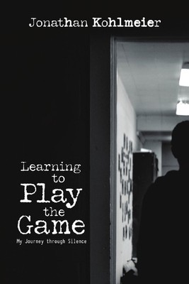 Jonathan Kohlmeier Learning to Play the Game (Taschenbuch)