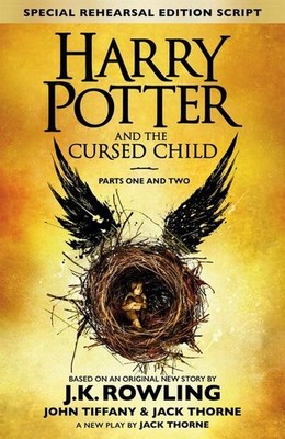 Harry Potter and the Cursed Child - Parts One and Two (Special Rehearsal Ed