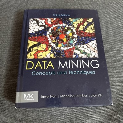 Data Mining: Concepts & Techniques
