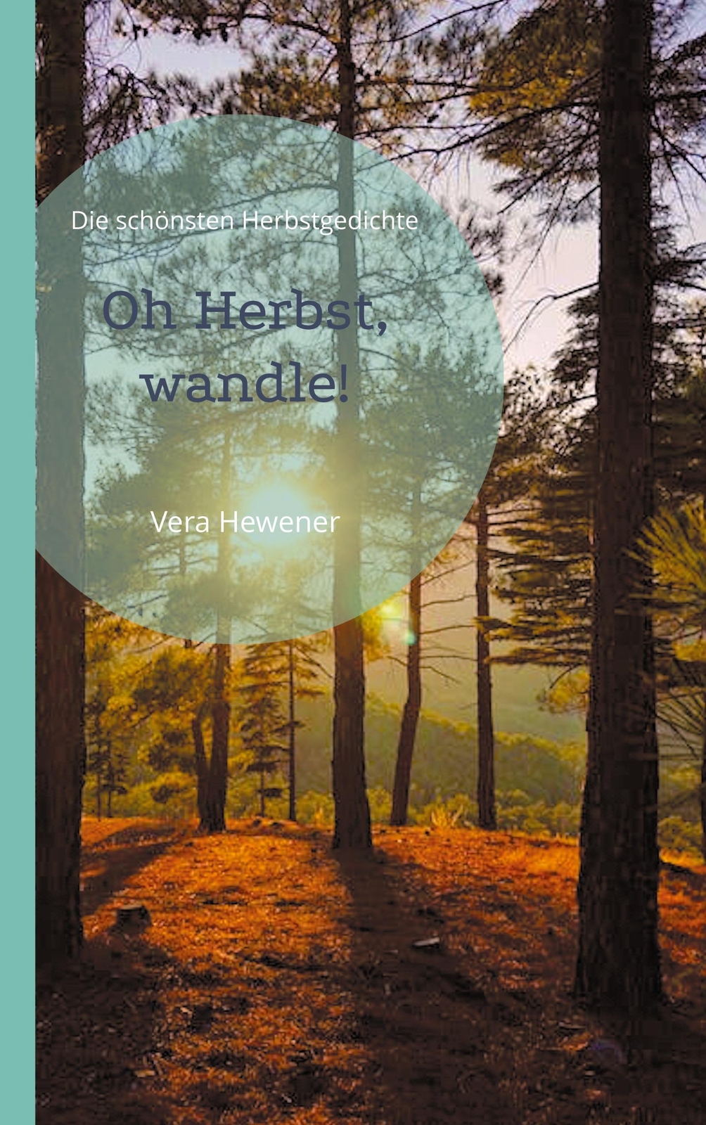 Thumbnail - Vera Hewener | Oh Herbst, Wandle | Taschenbuch | Deutsch (2021) |