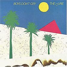 Boys Dont Cry von The Cure | CD | Zustand gut