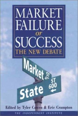 Market Failure or - Paperback, by The Independent Institute; - Acceptable