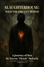 Slaughterhouse What The Fire Left Behind A Journey of Ren