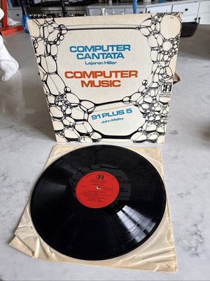 Computer music -Lejaren Hiller Computer Cantata/ John Melby 91 Plus 5 album 1973
