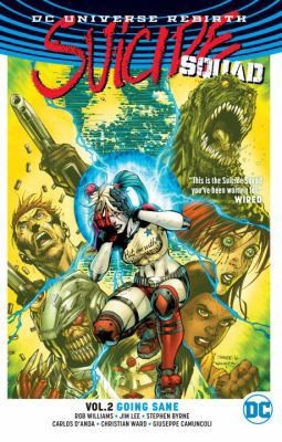 Suicide Squad Vol. 2: Going Sane (Rebirth) by Williams, Rob