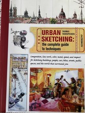 Urban Sketching: The Complete Guide to Techniques by Thomas Thorspecken English