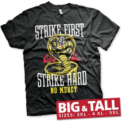 Cobra Kai Strike First Strike Hard No Mercy Big & Tall T-Shirt Black